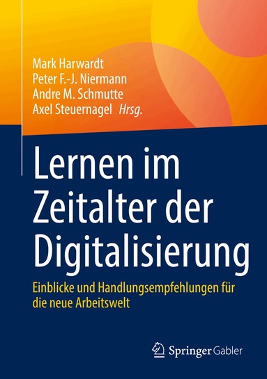 Mark Harwardt, Peter F.-J. Niermann, Andre M. Schmutte, Axel Steuernagel - Lernen im Zeitalter der Digitalisierung, Inbunden