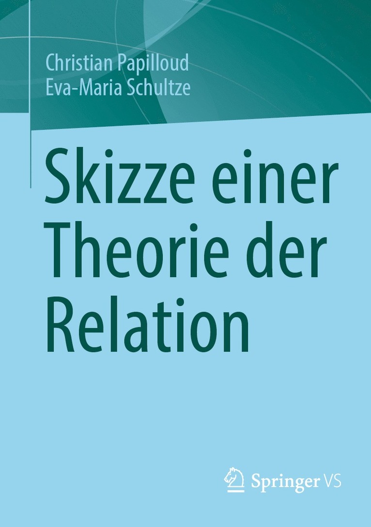 Skizze einer Theorie der Relation 1