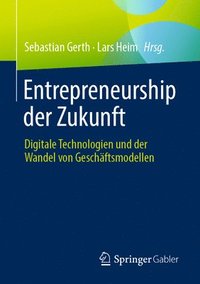 bokomslag Entrepreneurship der Zukunft