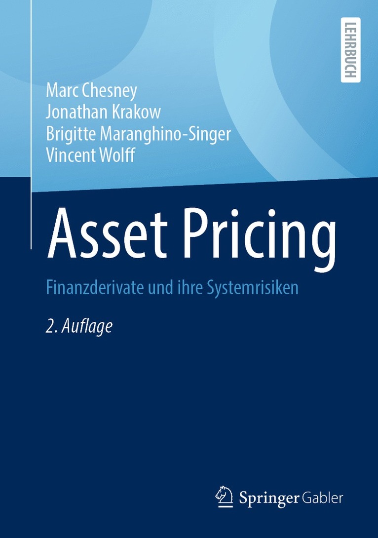 Marc Chesney, Jonathan Krakow, Brigitte Maranghino-Singer, Vincent Wolff - Asset Pricing, Inbunden