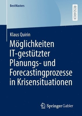 bokomslag Mglichkeiten IT-gesttzter Planungs- und Forecastingprozesse in Krisensituationen