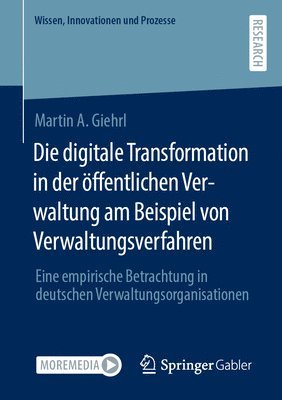 bokomslag Die digitale Transformation in der ffentlichen Verwaltung am Beispiel von Verwaltungsverfahren