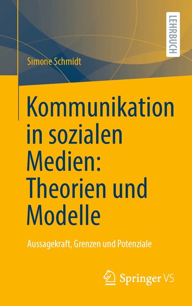 Simone Schmidt - Kommunikation in sozialen Medien: Theorien und Modelle, Häftad