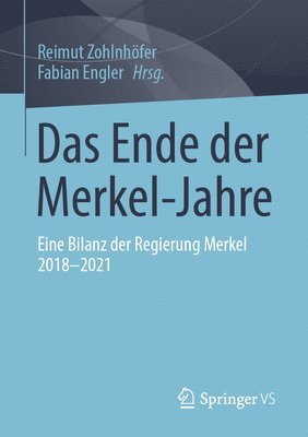 Das Ende der Merkel-Jahre 1