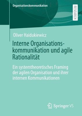 bokomslag Interne Organisationskommunikation und agile Rationalitt