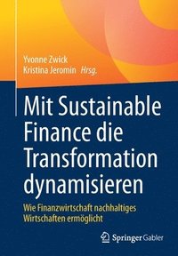 bokomslag Mit Sustainable Finance die Transformation dynamisieren