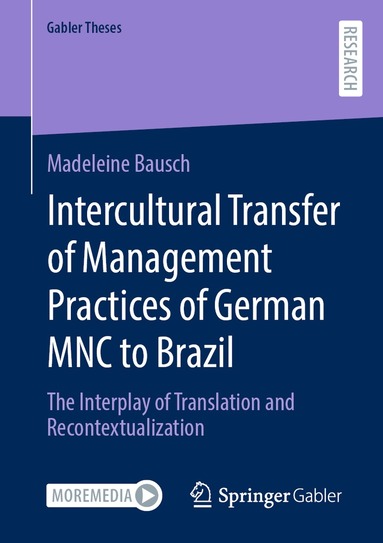 Madeleine Bausch - Intercultural Transfer of Management Practices of German MNC to Brazil, Häftad