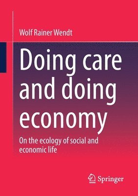 Doing care and doing economy 1