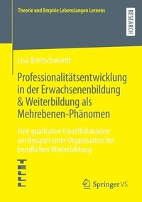 bokomslag Professionalittsentwicklung in der Erwachsenenbildung & Weiterbildung als Mehrebenen-Phnomen