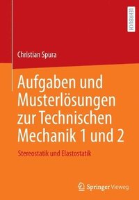 bokomslag Aufgaben und Musterlsungen zur Technischen Mechanik 1 und 2