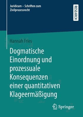bokomslag Dogmatische Einordnung und prozessuale Konsequenzen einer quantitativen Klageermäßigung