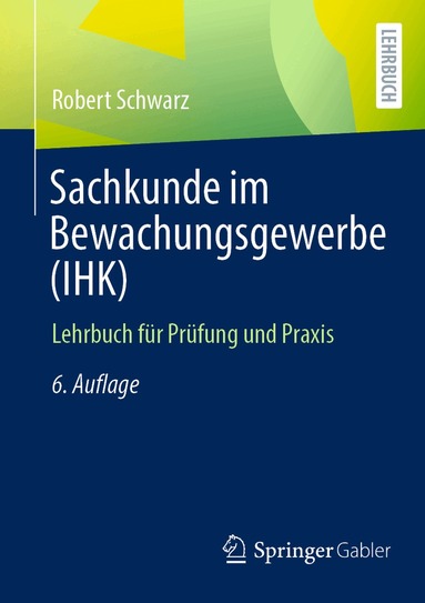 Robert Schwarz - Sachkunde im Bewachungsgewerbe (IHK), Häftad