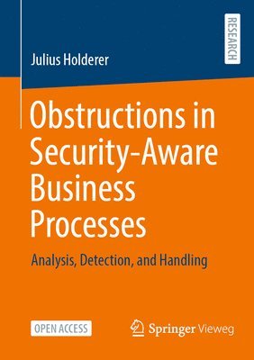 Julius Holderer - Obstructions in Security-Aware Business Processes, Häftad