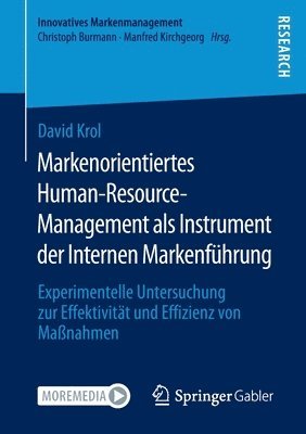 Markenorientiertes Human-Resource-Management als Instrument der Internen Markenfhrung 1