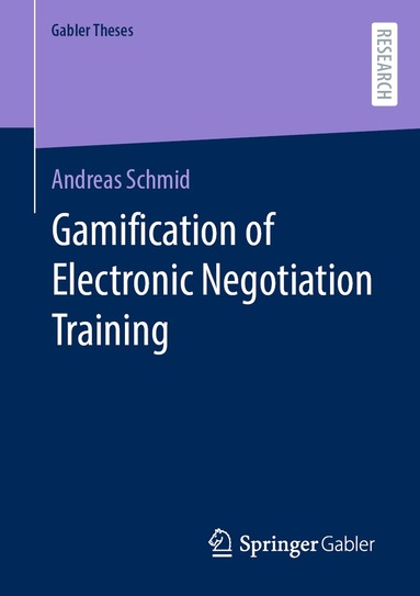 Andreas Schmid - Gamification of Electronic Negotiation Training, Häftad