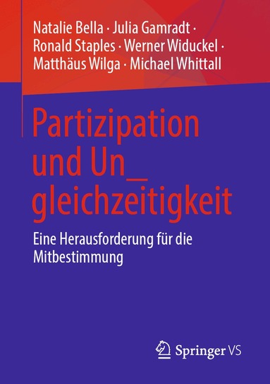 Natalie Bella, Julia Gamradt, Ronald Staples, Werner Widuckel, Matthäus Wilga, Michael Whittall - Partizipation und Un_gleichzeitigkeit, Häftad
