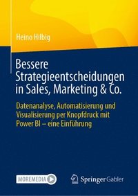 bokomslag Bessere Strategieentscheidungen in Sales, Marketing & Co.
