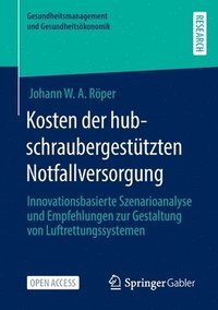 bokomslag Kosten der hubschraubergesttzten Notfallversorgung