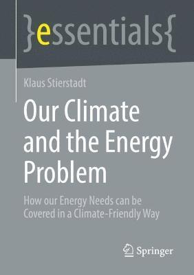 Our Climate and the Energy Problem 1