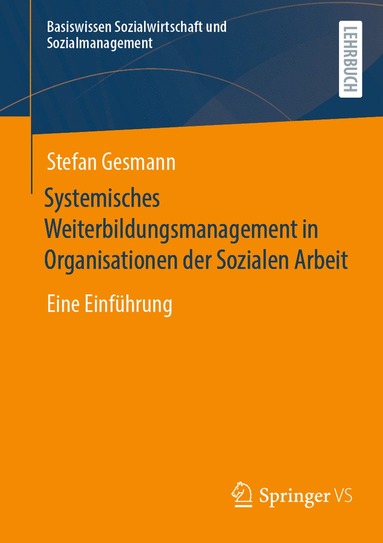 bokomslag Systemisches Weiterbildungsmanagement in Organisationen der Sozialen Arbeit