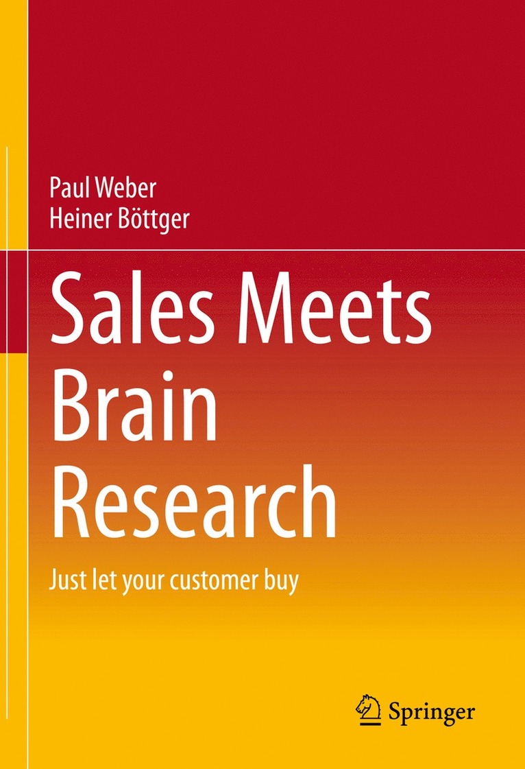 Paul Weber, Heiner Böttger, Heiner Bottger - Sales Meets Brain Research, Inbunden