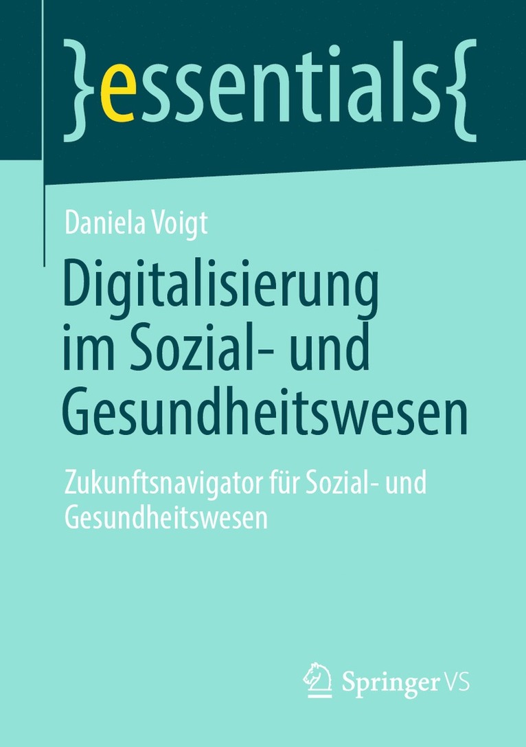 Digitalisierung im Sozial- und Gesundheitswesen 1