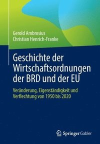 bokomslag Geschichte der Wirtschaftsordnungen der BRD und der EU