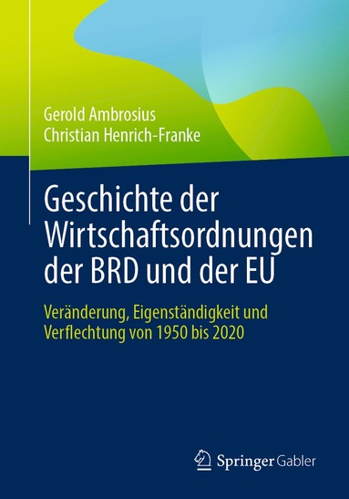 bokomslag Geschichte der Wirtschaftsordnungen der BRD und der EU