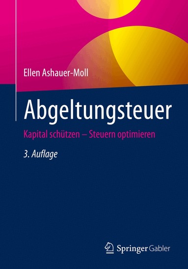 Ellen Ashauer-Moll - Abgeltungsteuer, Häftad