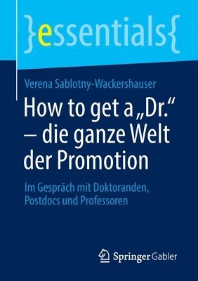 How to get a Dr.  die ganze Welt der Promotion 1
