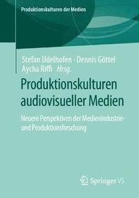 bokomslag Produktionskulturen audiovisueller Medien