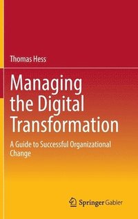 bokomslag Managing the Digital Transformation