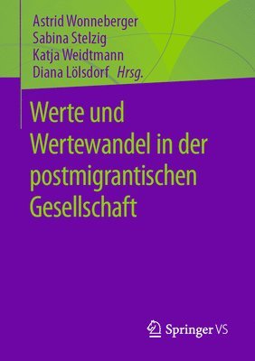 bokomslag Werte und Wertewandel in der postmigrantischen Gesellschaft