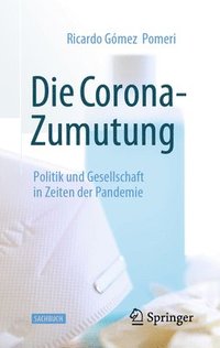 bokomslag Die Corona-Zumutung