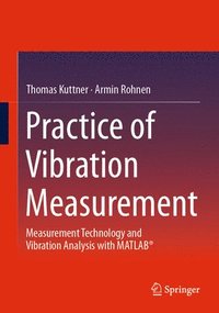 bokomslag Practice of Vibration Measurement