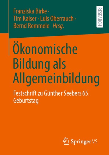Franziska Birke, Tim Kaiser, Luis Oberrauch, Bernd Remmele - Ökonomische Bildung als Allgemeinbildung, Häftad