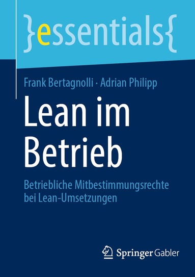 Frank Bertagnolli, Adrian Philipp - Lean im Betrieb, Häftad