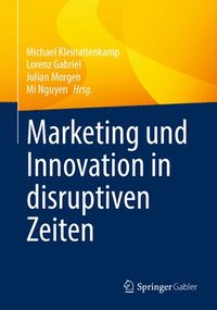 bokomslag Marketing und Innovation in disruptiven Zeiten