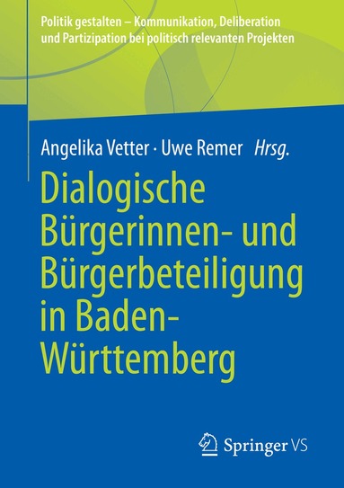 Angelika Vetter, Uwe Remer - Dialogische Bürgerinnen- und Bürgerbeteiligung in Baden-Württemberg, Häftad