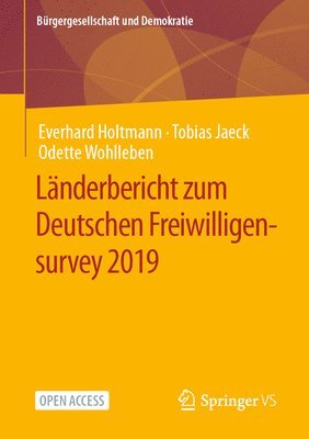 Everhard Holtmann, Tobias Jaeck, Odette Wohlleben - Länderbericht zum Deutschen Freiwilligensurvey 2019, Häftad
