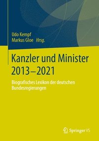 bokomslag Kanzler und Minister 2013 - 2021