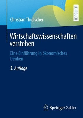 Wirtschaftswissenschaften verstehen 1