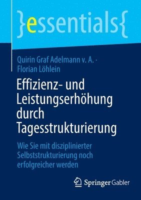 bokomslag Effizienz- und Leistungserhhung durch Tagesstrukturierung