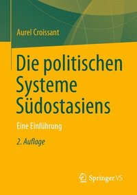 bokomslag Die politischen Systeme Sdostasiens