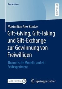 bokomslag Gift-Giving, Gift-Taking und Gift-Exchange zur Gewinnung von Freiwilligen