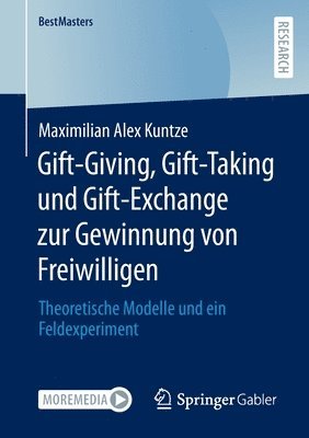 Gift-Giving, Gift-Taking und Gift-Exchange zur Gewinnung von Freiwilligen 1