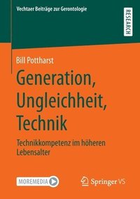bokomslag Generation, Ungleichheit, Technik