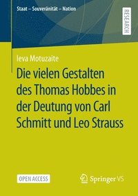bokomslag Die vielen Gestalten des Thomas Hobbes in der Deutung von Carl Schmitt und Leo Strauss