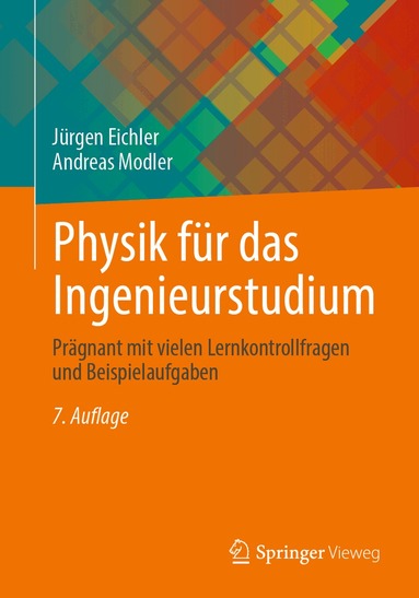 Jürgen Eichler, Andreas Modler - Physik für das Ingenieurstudium, Häftad