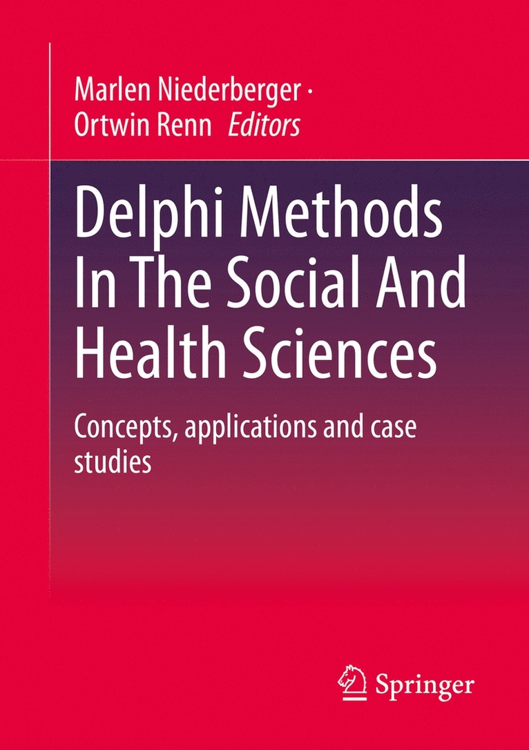 Delphi Methods In The Social And Health Sciences 1